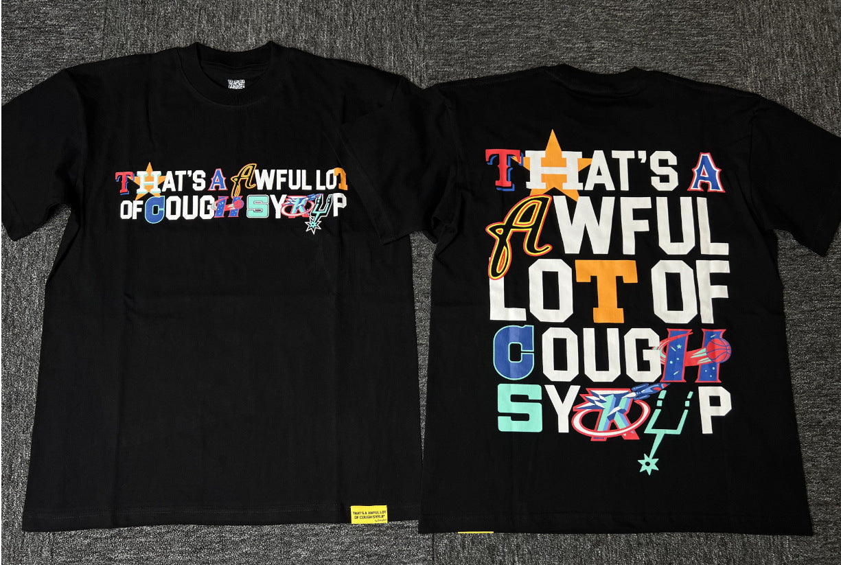 THAT'S AWFUL LOT OF COUGH SYRUP Cotton Crew Neck T-Shirt Short Sleeve