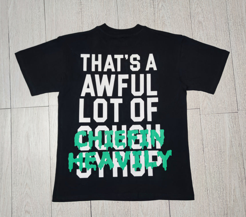 THAT'S AWFUL LOT OF COUGH SYRUP Cotton Crew Neck T-Shirt Short Sleeve