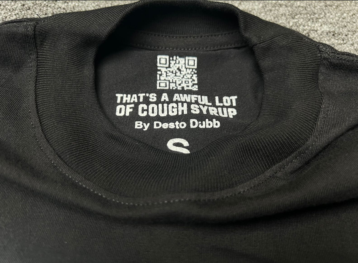 THAT'S AWFUL LOT OF COUGH SYRUP Cotton Crew Neck T-Shirt Short Sleeve